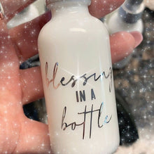 Load image into Gallery viewer, Blessing in a Bottle
