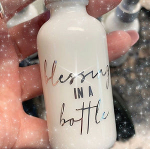 Blessing in a Bottle